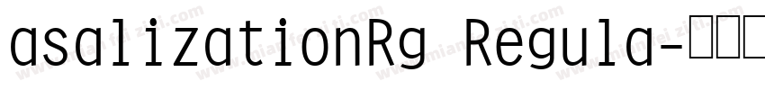 asalizationRg Regula字体转换